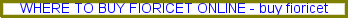 Fioricet order